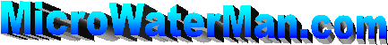 MicroWaterMan.com